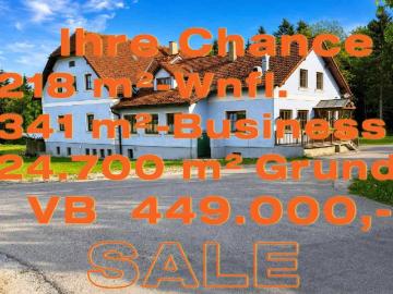 IHRE CHANCE HAUS ca. 218 m² WNFL + ca. 350 m² BUSINESS +...